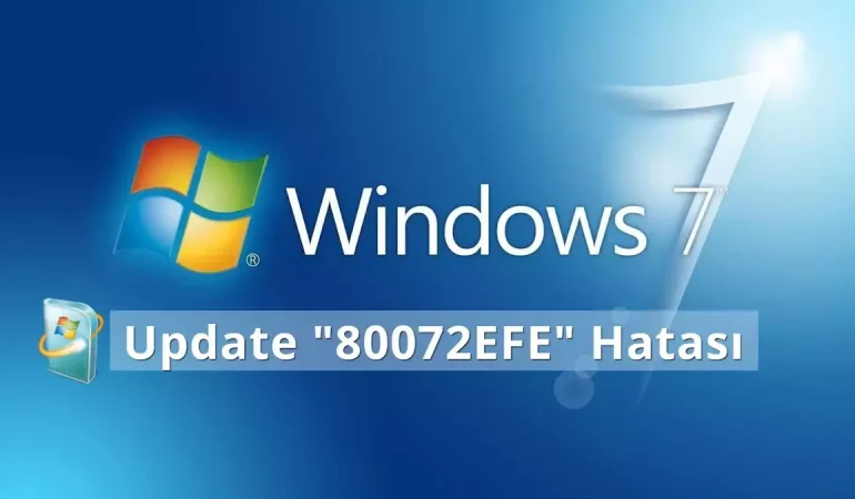 Windows 7 80072EFE Hatası çözümü